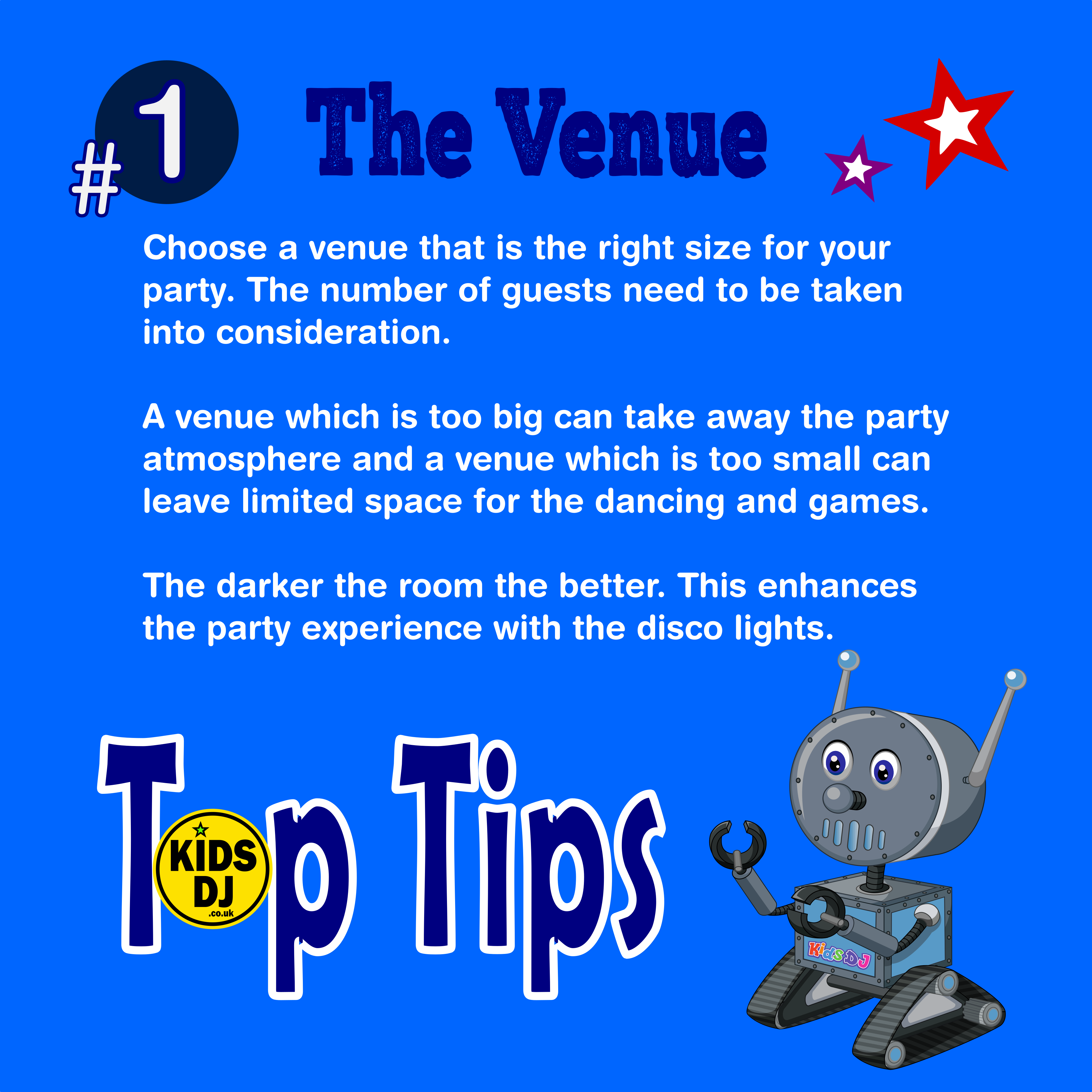 Consider the size of your party venue