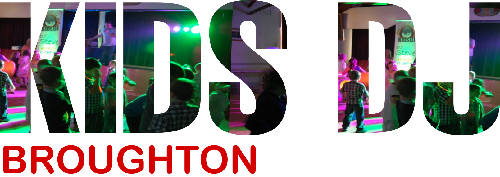 Kids DJ parties in Broughton
