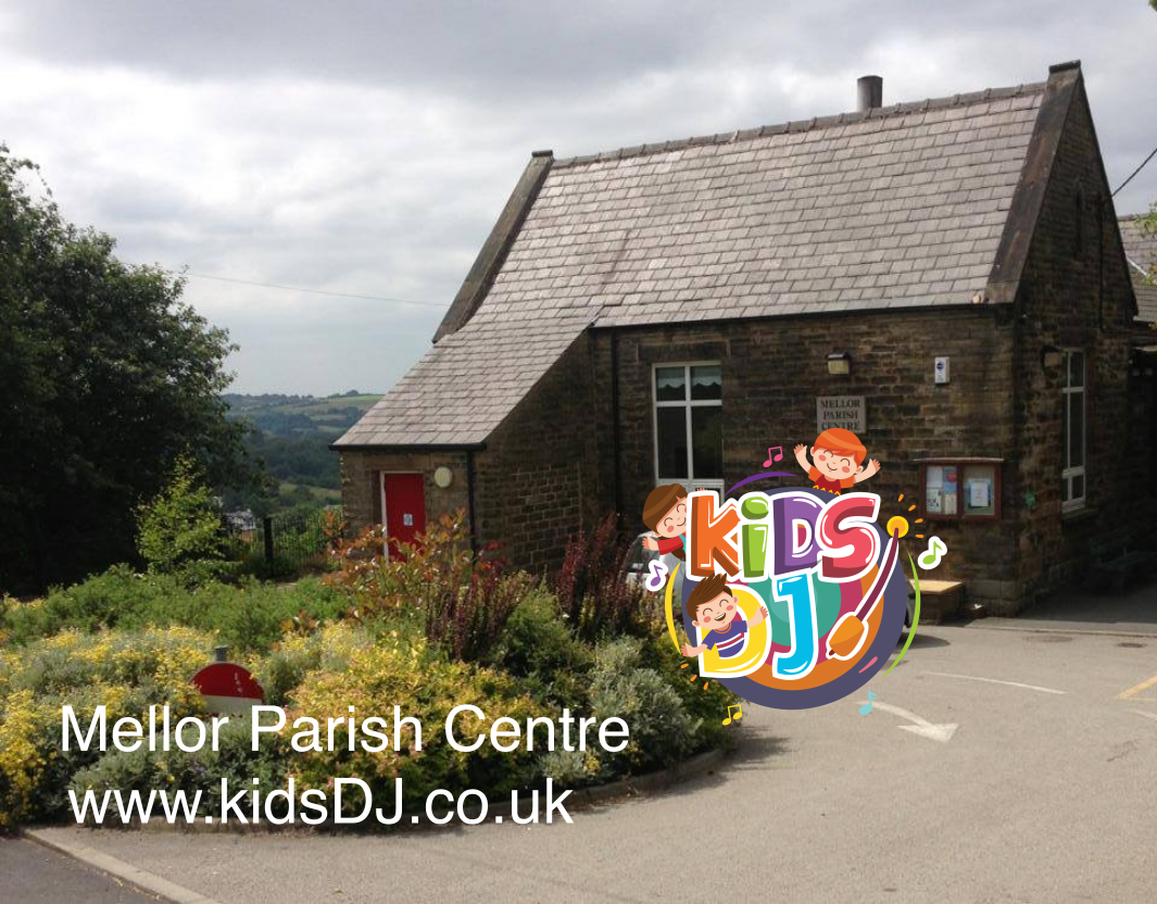 Mellor Parish Centre Mellor Parish Centre is ideal to hold a Kids DJ party