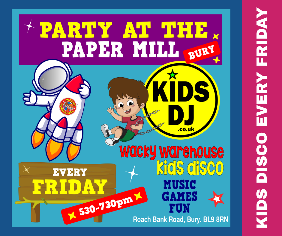 Paper Mill Kids Disco The Friday kids disco at the Paper Mill